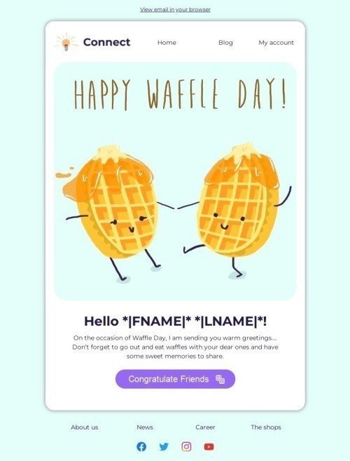 National Waffle Day Email Template "Congratulate Friends" for Hobbies industry mobile view