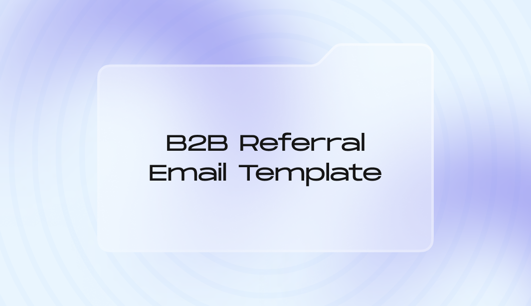 Creating an effective B2B referral email template Stripo email