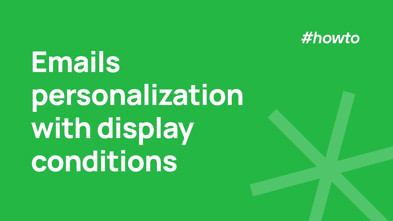 how-to-personalize-emails-using-display-conditions-stripo-email